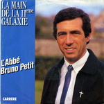 L'Abb� Bruno Petit - La main de la XI�me galaxie