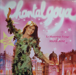 Chantal Goya - Le mystérieux voyage