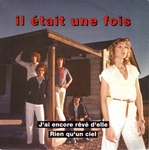 Il tait une fois - J'ai encore rv d'elle