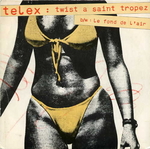 Telex - Twist � Saint-Tropez