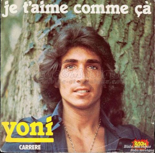 Yoni - Je t'aime comme Ã§a