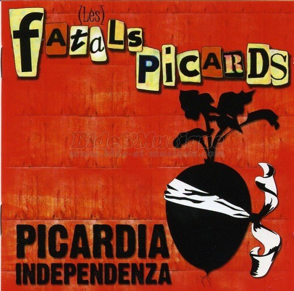 Les Fatals Picards - Picardia independenza