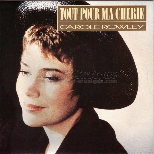 Carole Rowley - Tout pour ma chérie