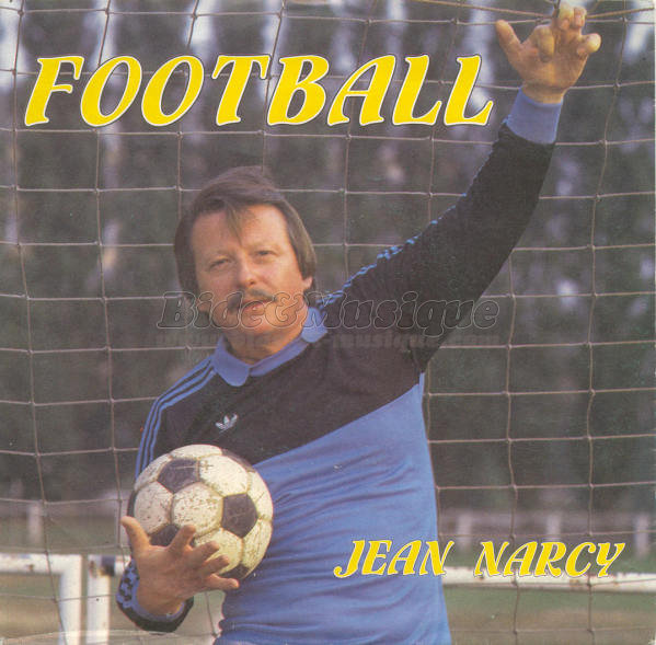 Jean Narcy - Spécial Foot