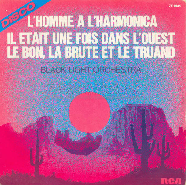 Black Light Orchestra - Il était une fois dans l'Ouest / Le Bon, la Brute, et le Truand