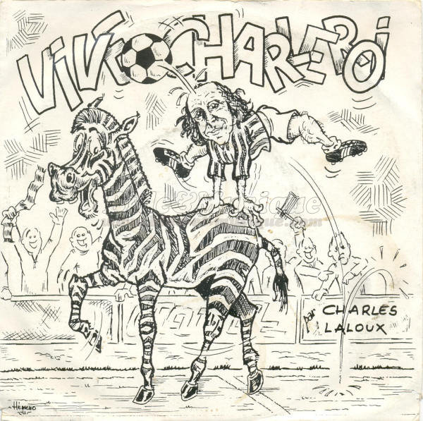 Charles Laloux - Vive Charleroi