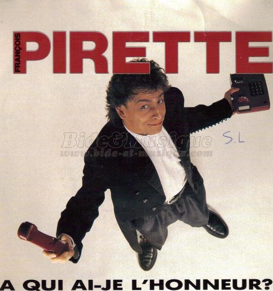 François Pirette - Ah ! Les parodies (VO / Version parodique)