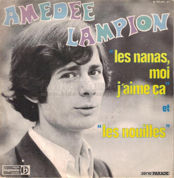 Amédée Lampion - Les nanas, moi j'aime ça