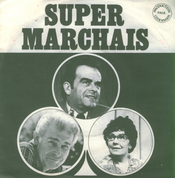 Anne-Marie Carrière et Jean Amadou - Super Marchais