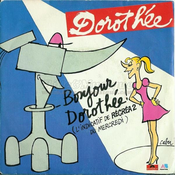 Dorothée - Bonjour Dorothée !