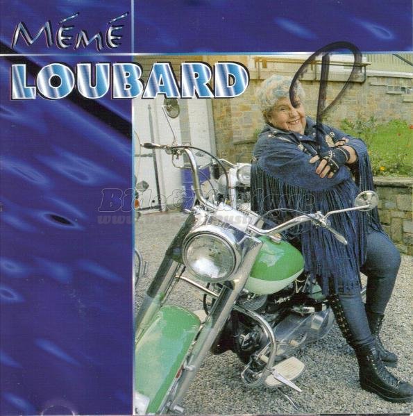 Mémé Loubard - Mémé Loubard