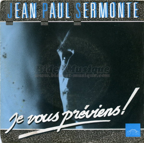 Jean-Paul Sermonte - Je vous préviens