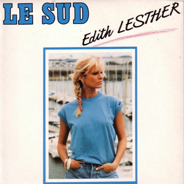 Édith Lesther - Le sud