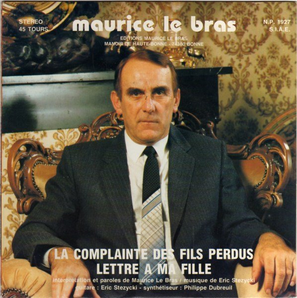 Maurice Le Bras - La complainte des fils perdus