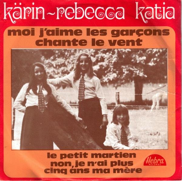 Kärin et Rebecca et Katia - Moi j'aime les garçons