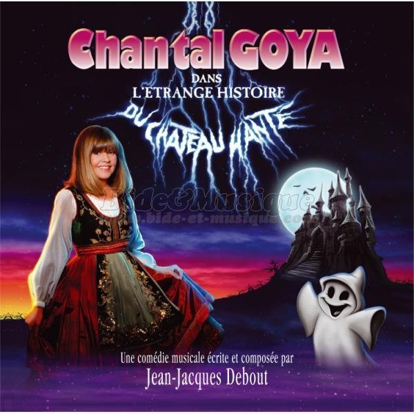 Chantal Goya - L'étrange histoire du château hanté