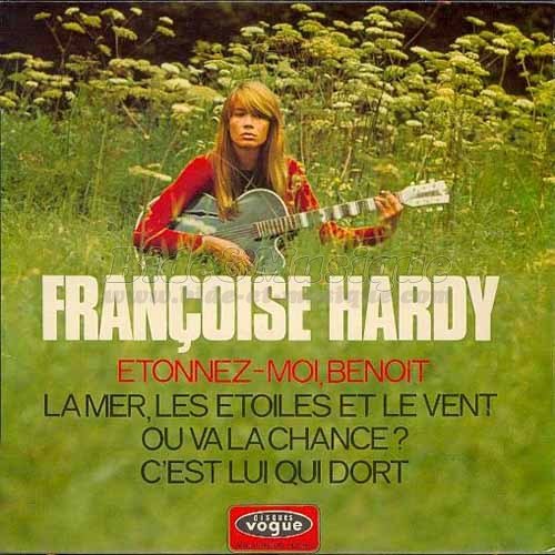 Françoise Hardy - Étonnez-moi, Benoît