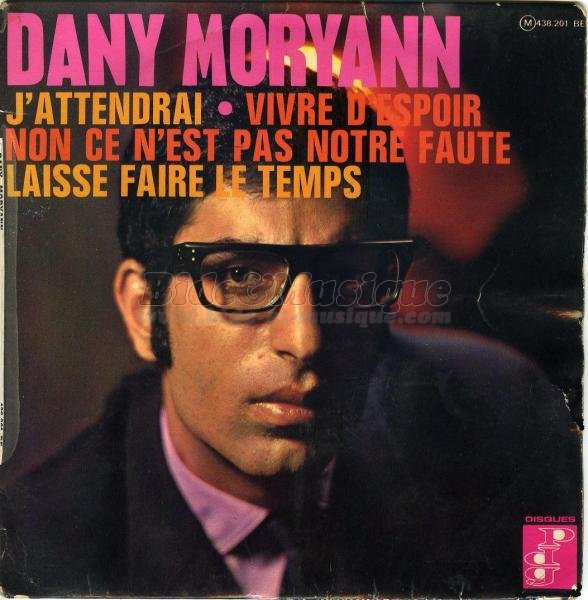 Dany Moryann - Non, ce n'est pas notre faute