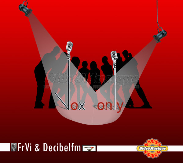 Émission Vox Only - Vox Only 3