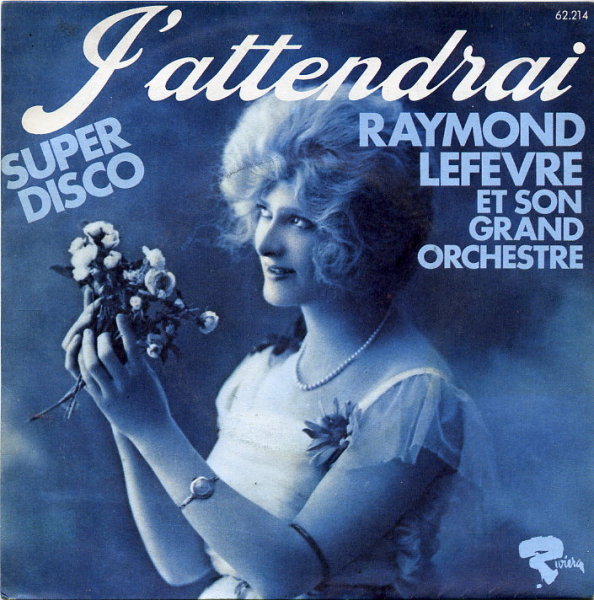 Raymond Lefèvre - J'attendrai
