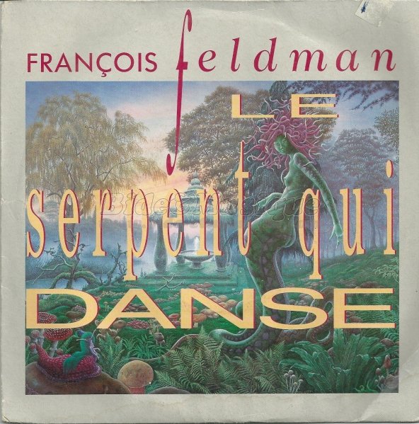 François Feldman - Le serpent qui danse