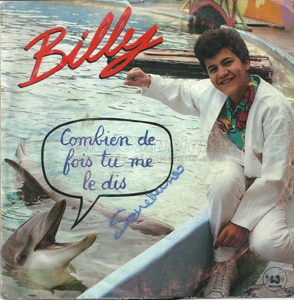 Billy - Combien de fois tu me le dis