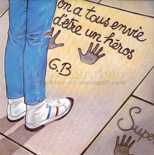 GB - On a tous envie d'être un héros