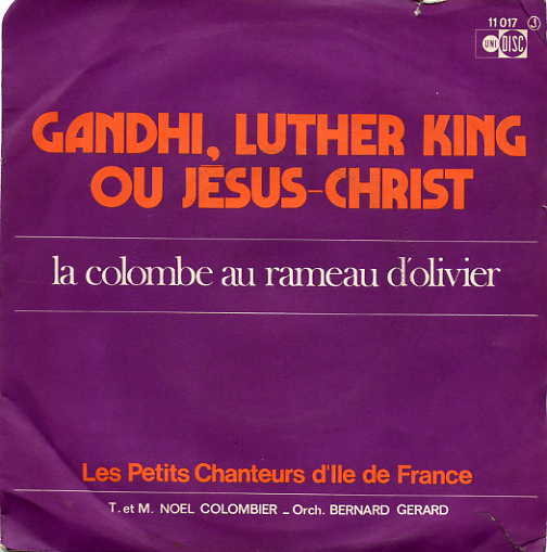 petits chanteurs d'Ile de France, Les - Gandhi, Luther King ou Jésus-Christ