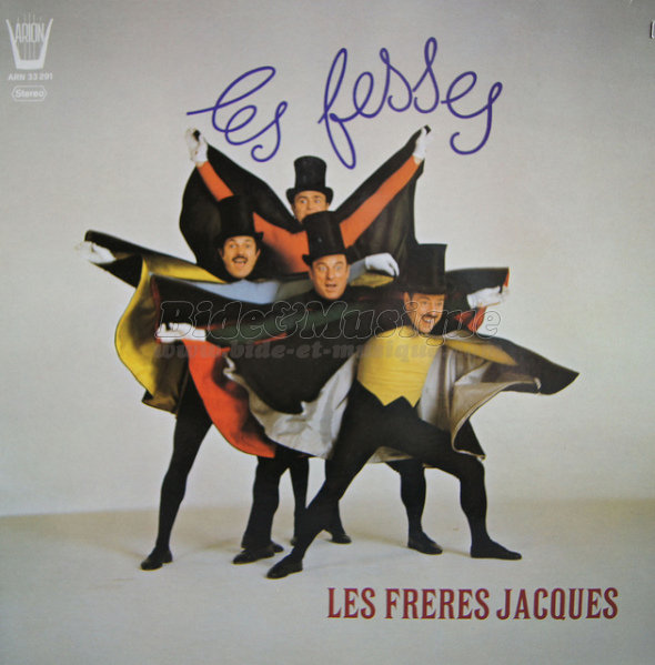 Les Frères Jacques - Les fesses