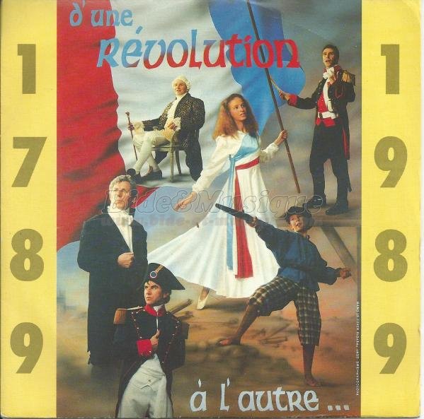 D'une révolution à l'autre - Si l'Histoire vous était contée par B&M...
