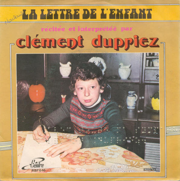 Clément Dupriez - La lettre de l'enfant