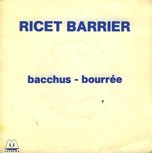 Ricet Barrier - Bacchus bourrée