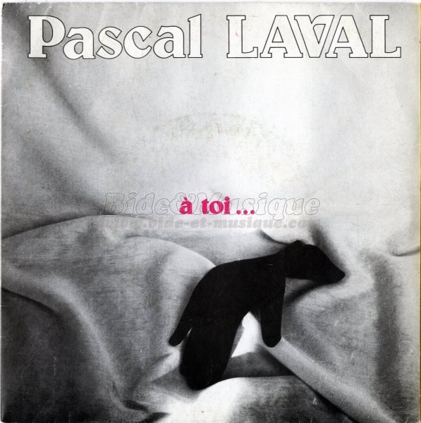 Pascal Laval - �€ toi