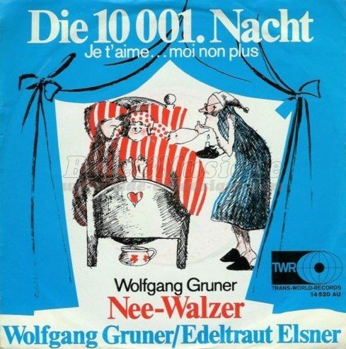 Wolfgang Grüner et Edeltraut Elsner - Die 10 001 nacht