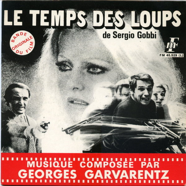 Georges Garvarentz - Le temps des loups
