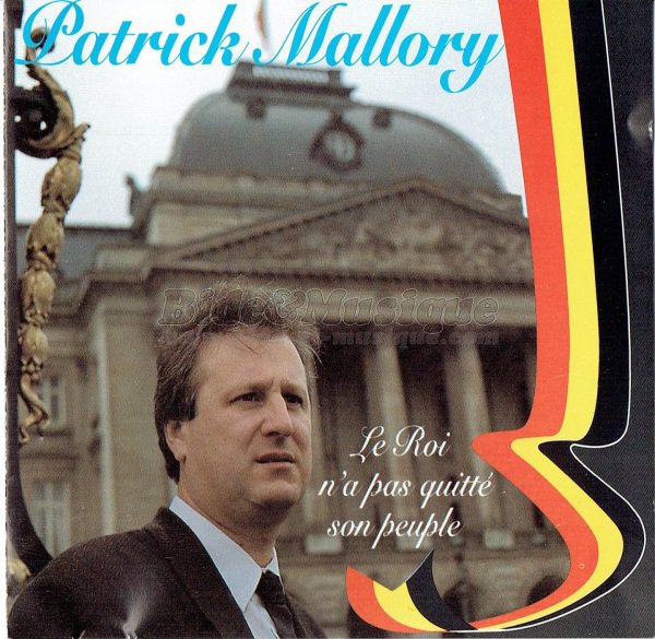 Patrick Mallory - Le roi n'a pas quitté son peuple