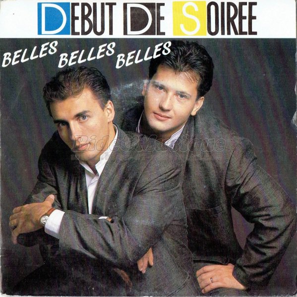 Début de Soirée - Belles belles belles