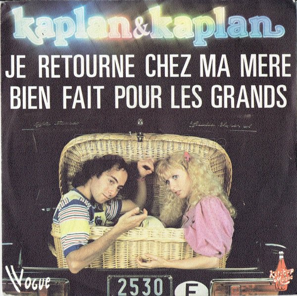 Kaplan et Kaplan - Je retourne chez ma mère
