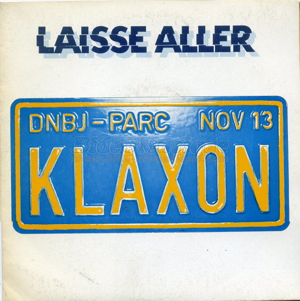 Klaxon - Laisse aller