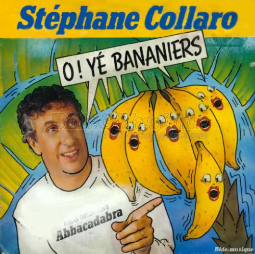 Stéphane Collaro - O! Yé bananiers