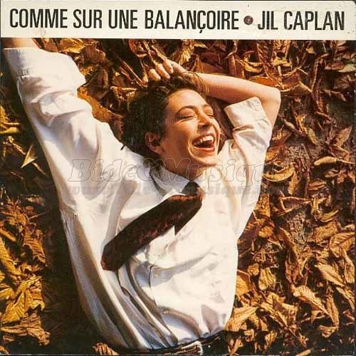 Jil Caplan - Comme sur une balançoire