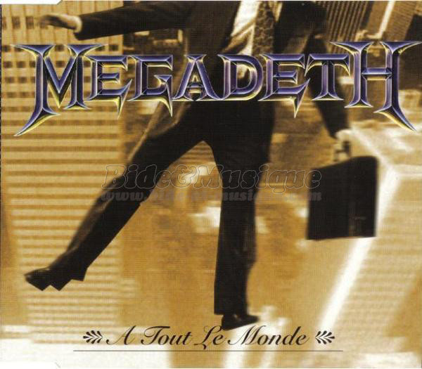 Megadeth - �€ tout le monde