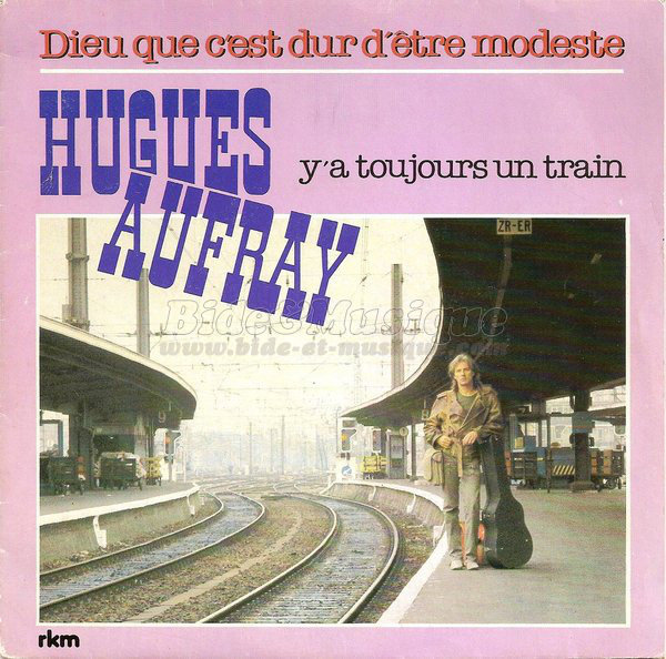 Hugues Aufray - Dieu que c'est dur d'être modeste