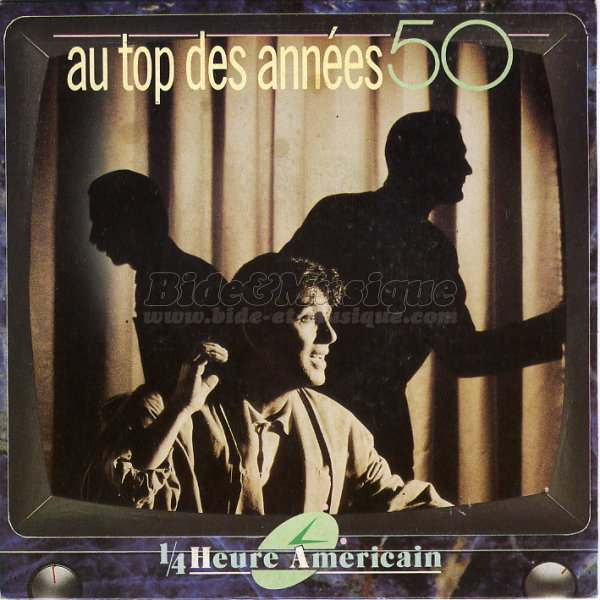 Quart d'heure américain - Au top des années 50