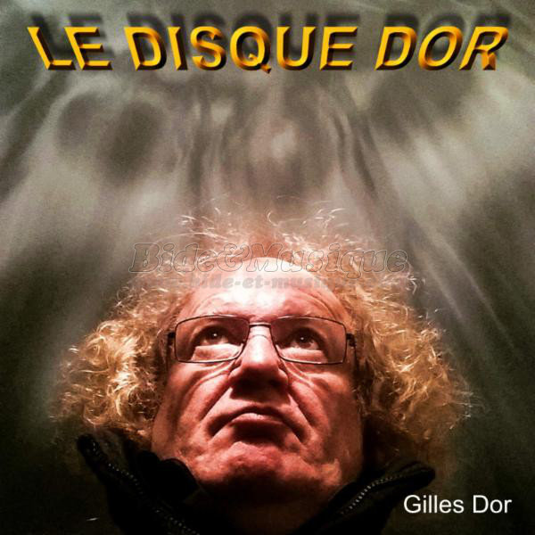 Gilles Dor - Blanc sans le N ça fait black