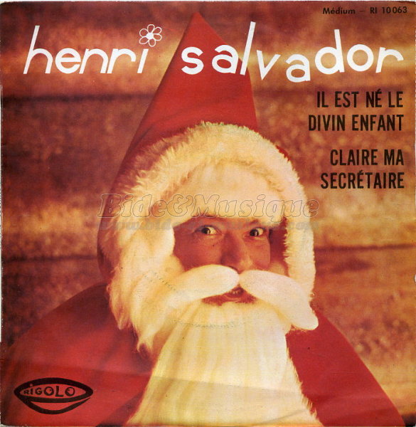 Henri Salvador - Il est né le divin enfant