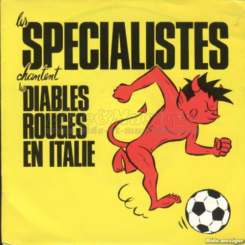 Les Spécialistes - Les Diables Rouges en Italie