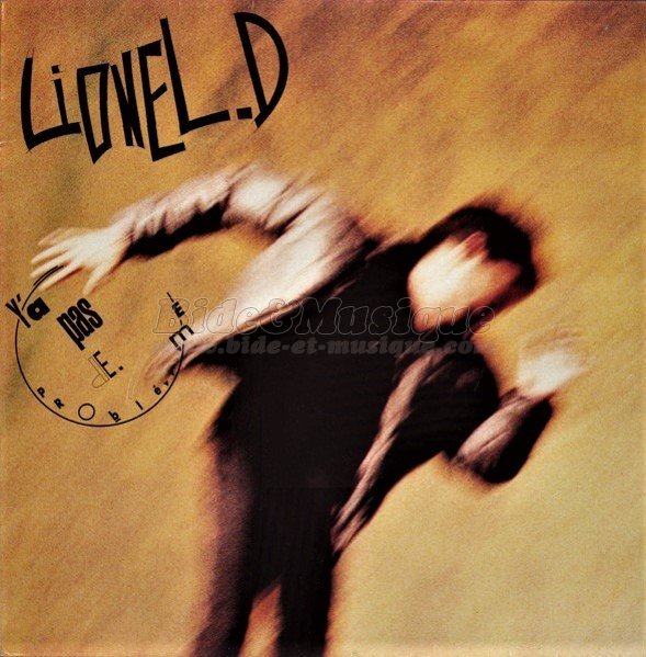 Lionel D - Monsieur Le Pr�sident