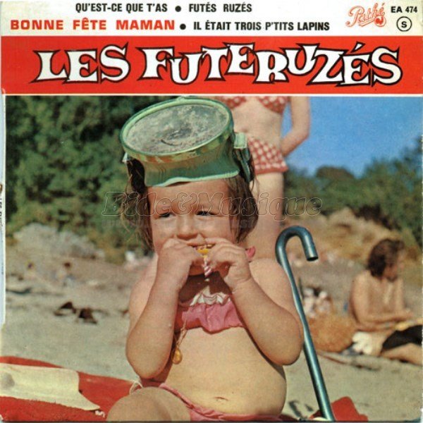 Les Futéruzés - Bonne fête Maman