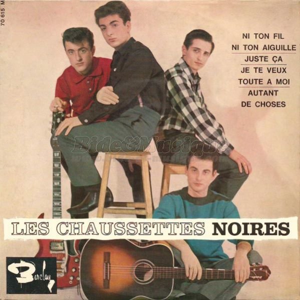 Les Chaussettes Noires - Je te veux toute à moi